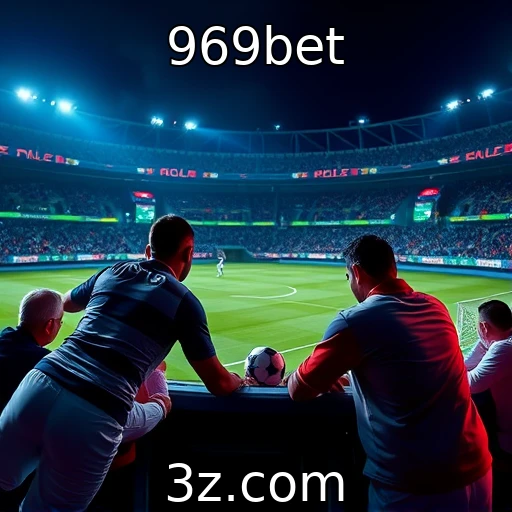 969bet Apostas Sportivas: Análises Profundas dos Jogos da Semana